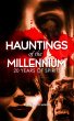 Hauntings of the Millennium: 20 Years... - Bild 1