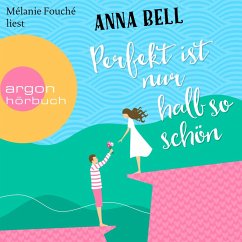 Perfekt ist nur halb so schön (MP3-Download) - Bell, Anna