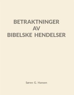 Betraktninger av bibelske hendelser (eBook, ePUB)