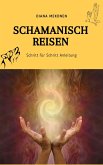 Schamanisch Reisen (eBook, ePUB)