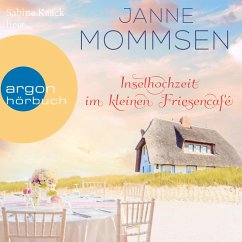 Inselhochzeit im kleinen Friesencafé / Das kleine Friesencafé Bd.3 (MP3-Download) - Mommsen, Janne