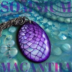 SOMNIUM MACANTRA (MP3-Download) - Schmuck, Ronja Anna-Luzia