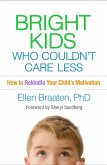 Bright Kids Who Couldn't Care Less (eBook, ePUB)