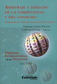 Arbitraje y derecho de la competencia y del consumo (eBook, PDF)