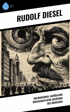 Cover Solidarismus: Natürliche wirtschaftliche Erlösung des Menschen (eBook, ePUB)