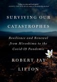 Surviving Our Catastrophes (eBook, ePUB)