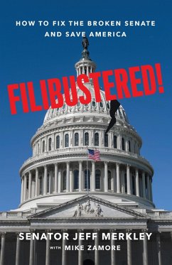 Filibustered! (eBook, ePUB) - Merkley, Senator Jeff; Zamore, Mike