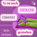 Es ist noch niemand umsonst gestorben (MP3-Download)