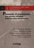 Pensando el postacuerdo: una mirada reflexiva para los retos del presente (eBook, PDF)
