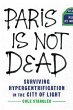 Paris Is Not Dead (eBook, ePUB) - Bild 1