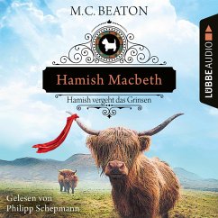 Hamish Macbeth vergeht das Grinsen / Hamish Macbeth Bd.13 (MP3-Download) - Beaton, M. C.