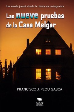 Las nueve pruebas de la Casa Melgar (eBook, ePUB) - Plou Gasca, Francisco J.