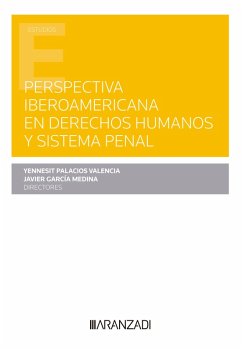 Perspectiva Iberoamericana en Derechos Humanos y sistema penal (eBook, ePUB) - García Medina, Javier; Palacios Valencia, Yenessit