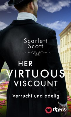 Her Virtuous Viscount (eBook, ePUB) - Scott, Scarlett