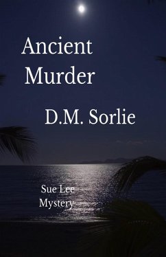 Ancient Murder (Sue Lee Mysteries Post War, #15) (eBook, ePUB) - Sorlie, D. M.