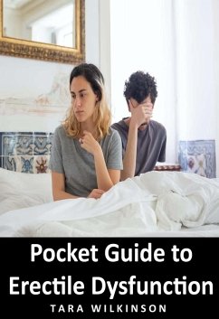 Pocket Guide to Erectile Dysfunction (eBook, ePUB) - Wilkinson, Tara