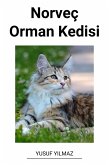 Norveç Orman Kedisi (eBook, ePUB) Norveç Orman Kedisi (eBook, ePUB)