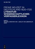 Hellwig, Christoph von - Lebaldt von Lebenwaldt, Adam / Frühe Neuzeit in Deutschland. 1620-1720 Band 4