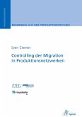 Controlling der Migration in Produktionsnetzwerken