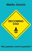 Becoming Dad