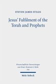 Jesus' Fulfilment of the Torah and Prophets