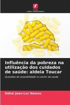 Influência da pobreza na utilização dos cuidados de saúde - Namou, Dékaï Jean-Luc