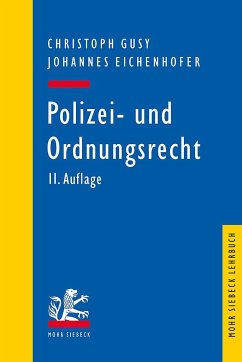 Polizei- und Ordnungsrecht - Gusy, Christoph;Eichenhofer, Johannes
