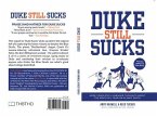 Duke Still Sucks (eBook, ePUB)
