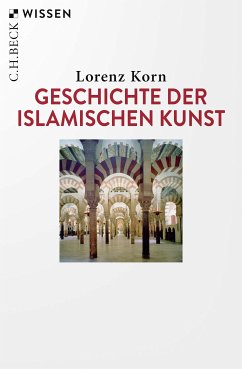Geschichte der islamischen Kunst (eBook, PDF) - Korn, Lorenz