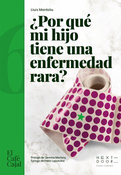 ¿Por qué mi hijo tiene una enfermedad rara? (eBook, ePUB) - Montoliu, Lluís