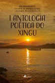 I Antologia Poe´tica do Xingu (eBook, ePUB)