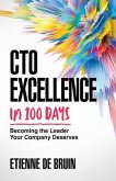 CTO Excellence in 100 Days (eBook, ePUB)