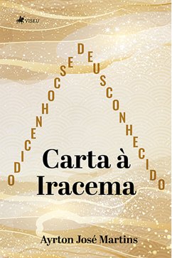 Carta à Iracema (eBook, ePUB) - Martins, Ayrton José