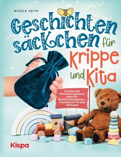 Geschichtensäckchen für Krippe und Kita - Veith, Nicole