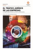 El tráfico jurídico de las empresas (eBook, ePUB)