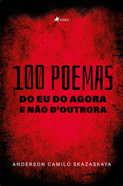 100 poemas do eu do agora e na~o d'outrora (eBook, ePUB)
