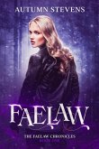 Faelaw: A Modern New Adult Fantasy (The Faelaw Chronicles) (eBook, ePUB)