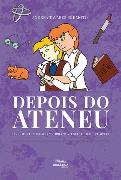 Depois do Ateneu (eBook, ePUB) Depois do Ateneu (eBook, ePUB)