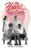 The Heart of a true Lover (eBook, ePUB)