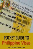 Pocket Guide to Philippine Visas (eBook, ePUB) Pocket Guide to Philippine Visas (eBook, ePUB)