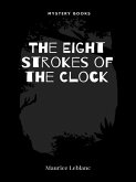 The Eight Strokes of the Clock (eBook, ePUB)