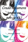 Credo nellamore anche se non ce n’é.! (eBook, ePUB)