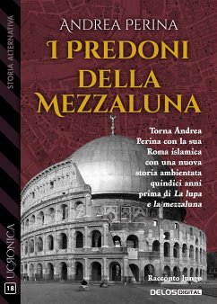 I predoni della mezzaluna (eBook, ePUB) - Perina, Andrea