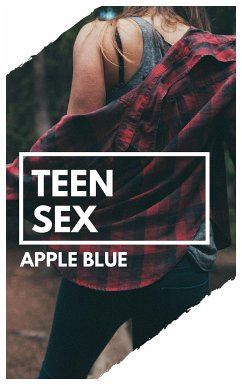 Teen Sex (eBook, ePUB) - Blue, Apple