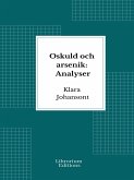 Oskuld och arsenik: Analyser (eBook, ePUB)