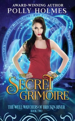 The Secret Grimoire - Holmes, Polly
