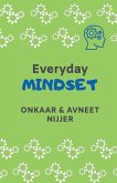 Everyday Mindset Everyday Mindset