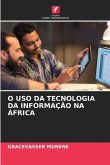 O USO DA TECNOLOGIA DA INFORMAÇÃO NA ÁFRICA