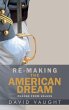 Re-Making the American Dream - Bild 1
