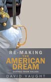 Re-Making the American Dream